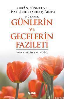 Mübarek Günlerin ve Gecelerin Fazileti