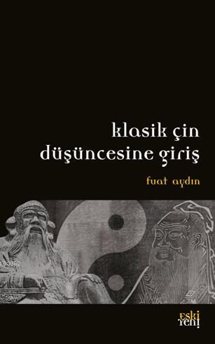 Klasik Çin Düşüncesine Giriş