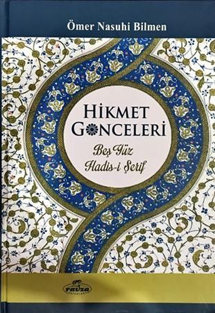 Hikmet Günceleri (Ciltli); Beş Yüz Hadis-i Şerif