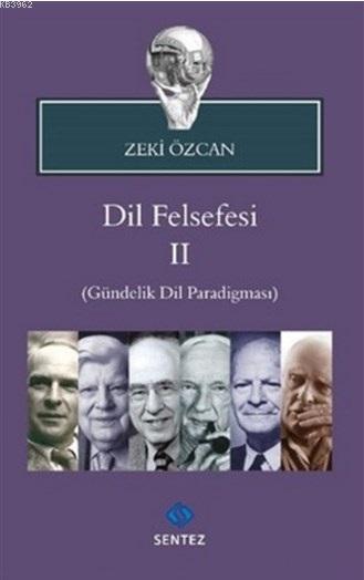 Dil Felsefesi 2; Gündelik Dil Paradigması