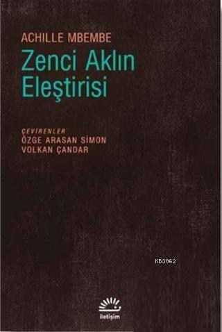 Zenci Aklın Eleştirisi