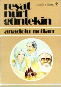 Anadolu Notları; (gençler İçin)