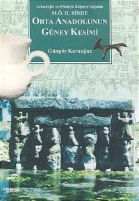 M.ö. II.binde Orta Anadolu'nun Güney Kesimi 