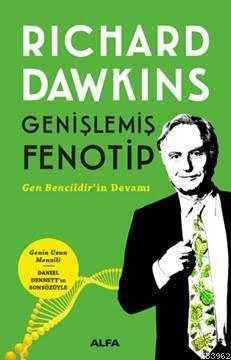 Genişlemiş Fenotip; Gen Bencildir'in Devamı