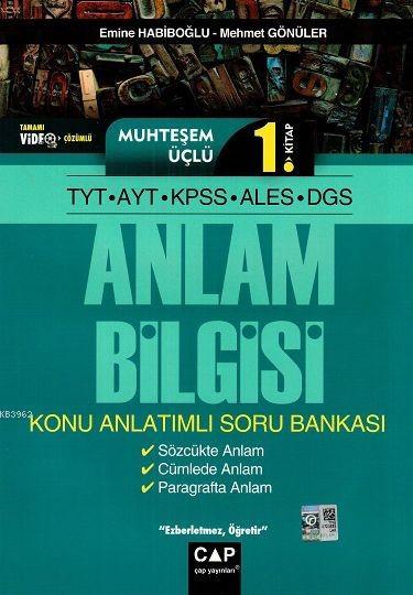 Çap Yayınları TYT AYT KPSS ALES DGS Muhteşem Üçlü 1. Kitap Anlam Bilgisi Konu Anlatımlı Soru Bankası Çap 