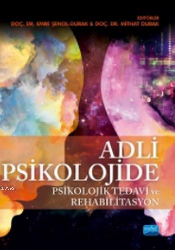 Adli Psikolojide Psikolojik Tedavi ve Rehabilitasyon