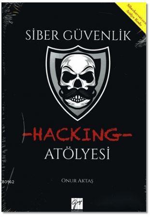 Siber Güvenlik- Hacking Atölyesi