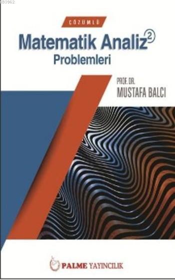 Çözümlü Matematik Analiz 2 Problemleri