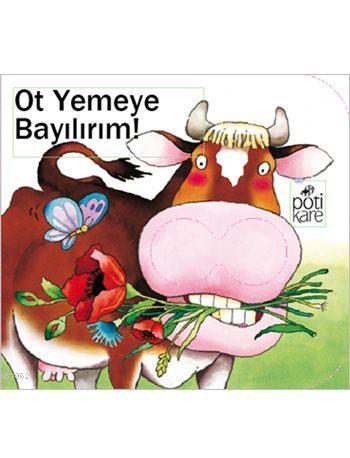 Ot Yemeye Bayılırım! (2+ Yaş); Delikli Kitaplar Serisi