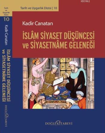 İslam Siyaset Düşüncesi ve Siyasetname Geleneği