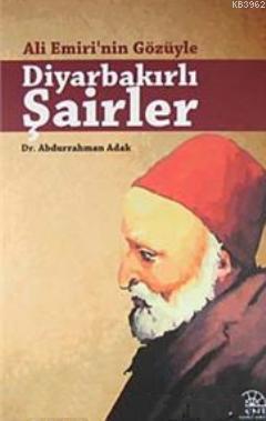 Ali Emiri'nin Gözüyle Diyarbakırlı Şairler