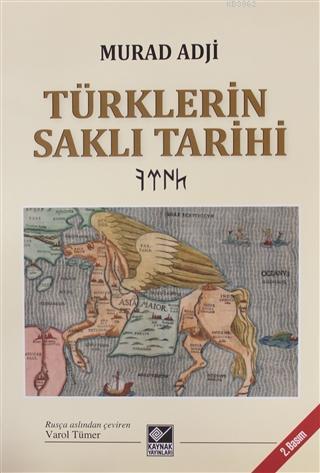 Türklerin Saklı Tarihi - Ciltli