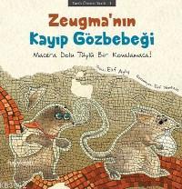 Zeugma'nın Kayıp Gözbebeği