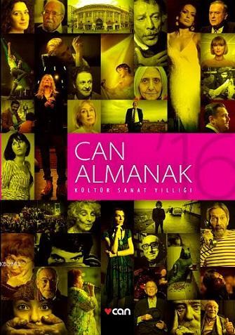 Can Almanak 2016; Kültür Sanat Yıllığı