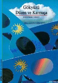 Gökyüzü, Düzen ve Karmaşa