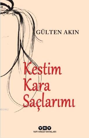 Kestim Kara Saçlarımı