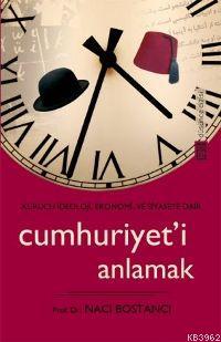 Cumhuriyet´i Anlamak