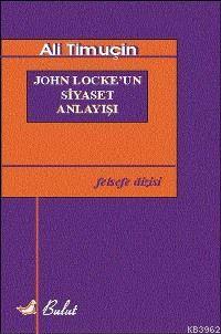 John Locke´un Siyaset Anlayışı