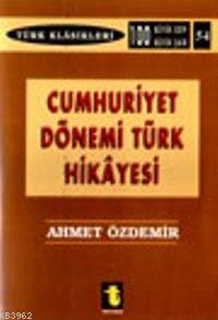 Cumhuriyet Dönemi Türk Hikayesi
