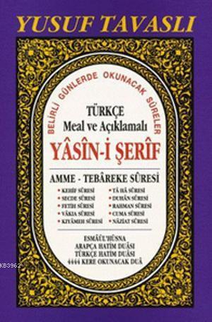Türkçe Meal ve Açıklamalı Yasin-i Şerif (Rahle Boy) (D37); Amme - Tebareke Suresi