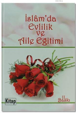 İslam'da Evlilik ve Aile Eğitimi