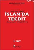 Dinde Reform Değil İslam'da Tecdit (2 Cilt Takım); Peygamber'in Yüklediği Görev