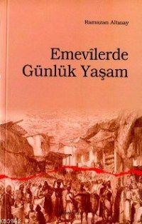 Emevîlerde Günlük Yaşam 