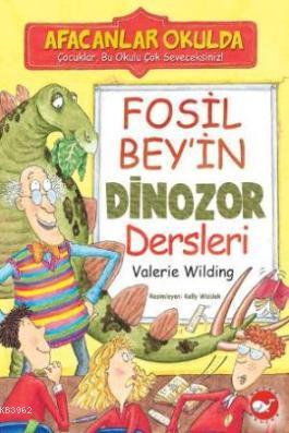 Fosil Bey'in Dinozor Dersleri; Afacanlar Okulda
