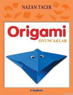 Origami - Oyuncaklar