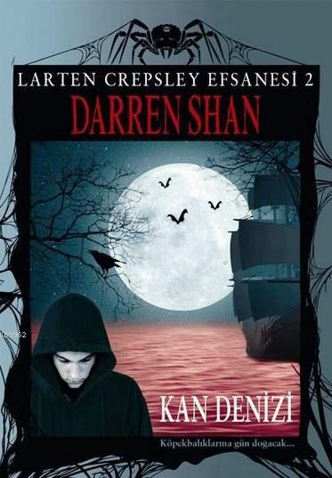 Kan Denizi; Larten Crepsley Efsanesi 2. Kitap