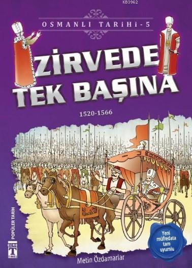 Zirvede Tek Başına; Osmanlı Tarihi, 9+ Yaş