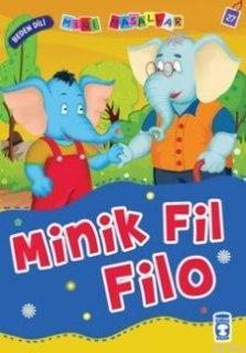 Minik Fil Filo; Mini Masallar