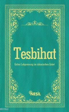 Tesbihatı (Almanca)