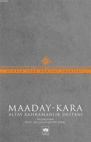 Maaday-Kara; Altay Kahramanlık Destanı