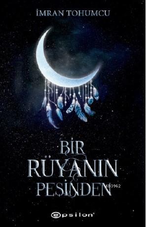 Bir Rüyanın Peşinden