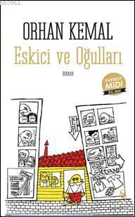 Eskici ve Oğulları (Midi Boy)