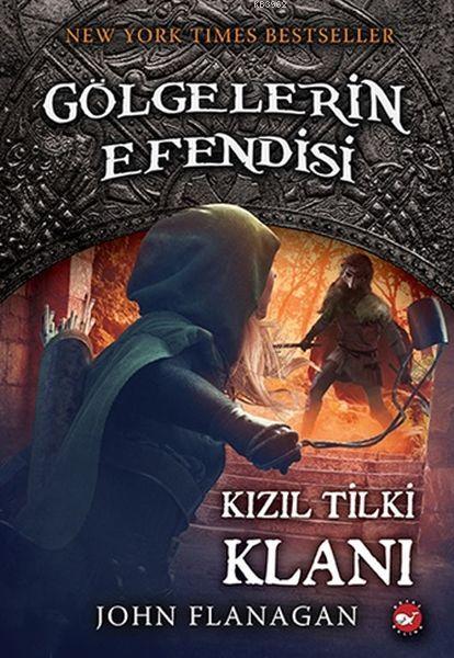 Gölgelerin Efendisi 13 - Kızıl Tilki Klanı