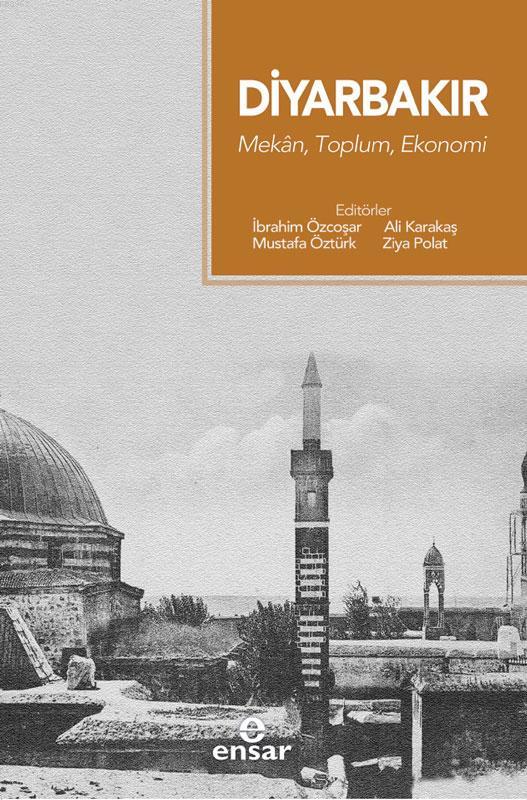 Diyarbakır Mekân, Toplum, Ekonomi