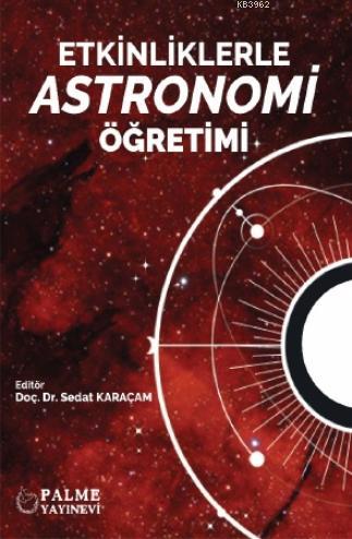 Etkinliklerle Astronomi Öğretimi