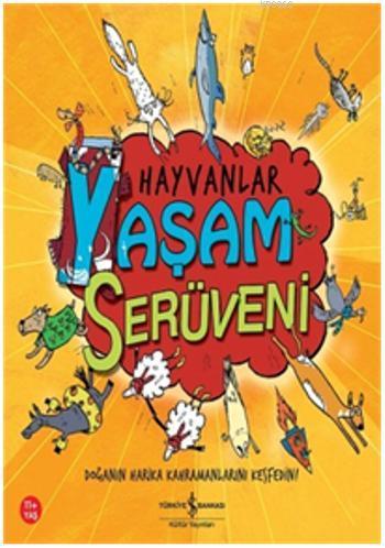 Hayvanlar - Yaşam Serüveni