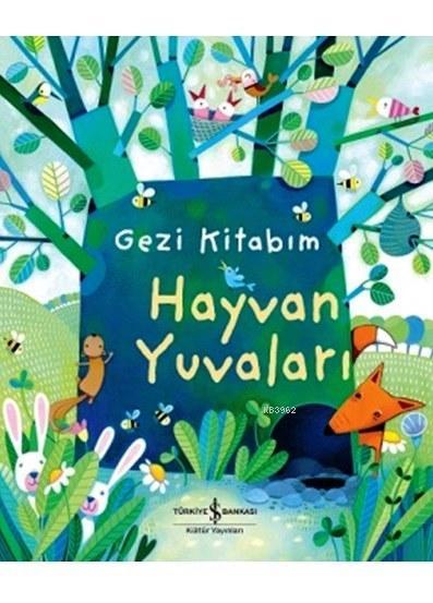 Gezi Kitabım - Hayvan Yuvaları