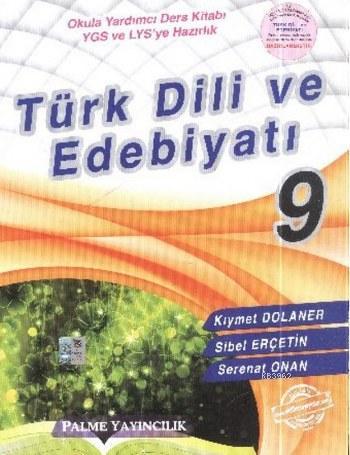 9. Sınıf Türk Dili ve Edebiyatı Konu Anlatımlı; Okula Yardımcı Ders Kitabı YGS ve LYS'ye Hazırlık