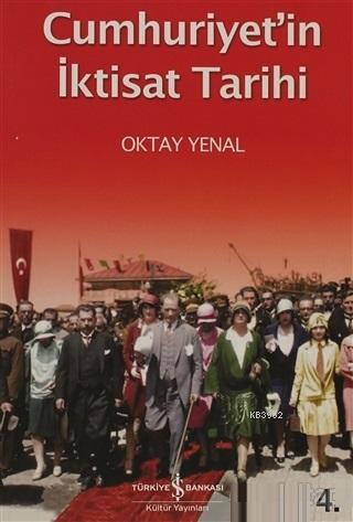 Cumhuriyet'in İktisat Tarihi