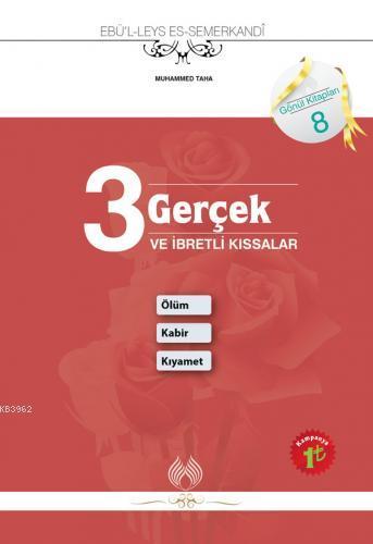 3 Gerçek Ve İbretli Kıssalar