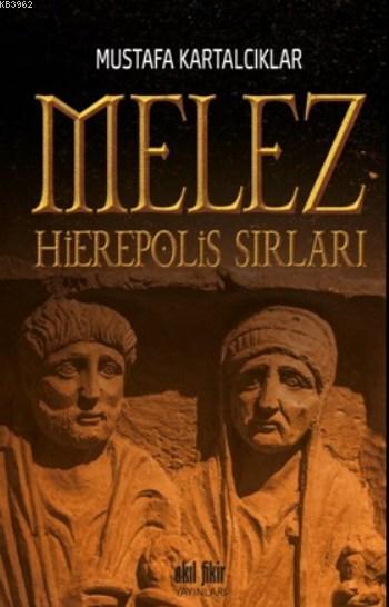 Melez Hierepolis Sırları