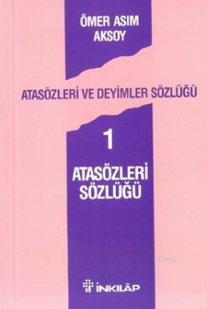 Atasözleri Sözlüğü 1; Atasözleri ve Deyimler Sözlüğü 1