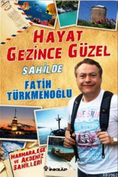 Hayat Gezince Güzel - Sahilde