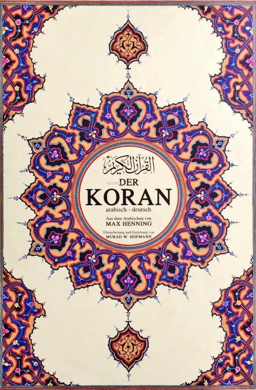 Der Koran Kur'ân-ı Kerîm ve Almanca Meali  (süper mega boy, şamua kâğıt, ciltli)