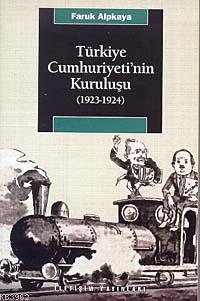 Türkiye Cumhuriyeti'nin Kuruluşu (1923-1924)