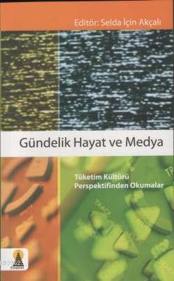 Gündelik Hayat ve Medya